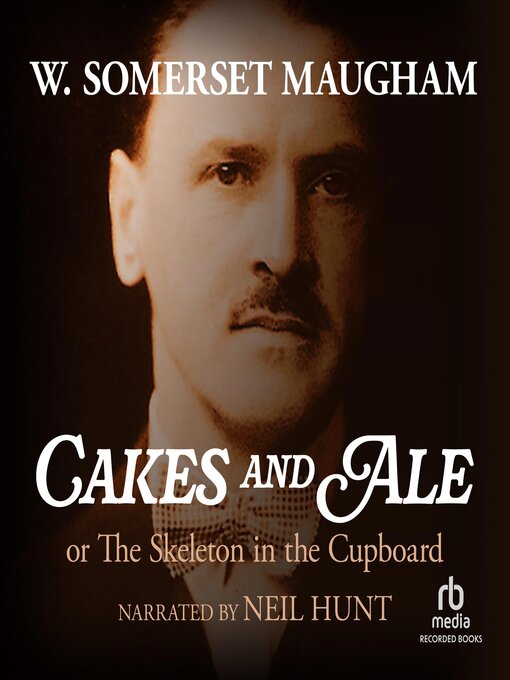 Title details for Cakes and Ale by W. Somerset Maugham - Wait list